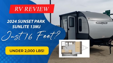 2024 Sunset Park Sunlite 13MJ Review